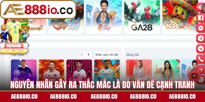 Nguyên nhân gây ra thắc mắc là do vấn đề cạnh tranh