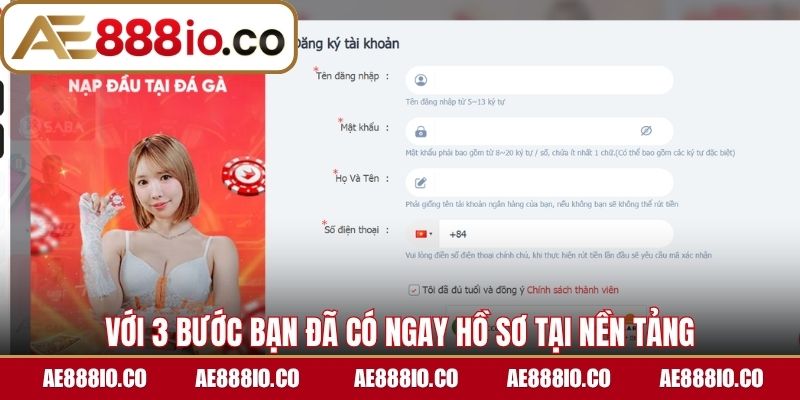 Với 3 bước bạn đã có ngay hồ sơ tại nền tảng