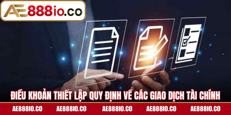 Điều khoản thiết lập quy định về các giao dịch tài chính