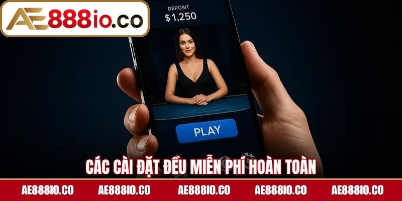 Các cài đặt đều miễn phí hoàn toàn