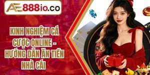 Kinh Nghiệm Cá Cược Online - Hướng Dẫn Ăn Tiền Nhà Cái