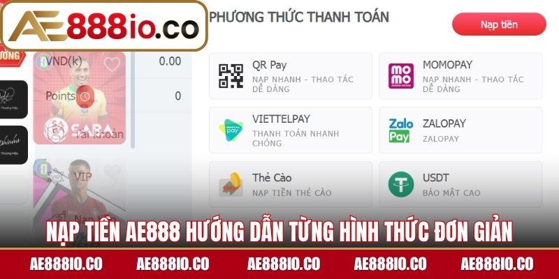 Nạp tiền AE888 hướng dẫn từng hình thức đơn giản dễ hiểu